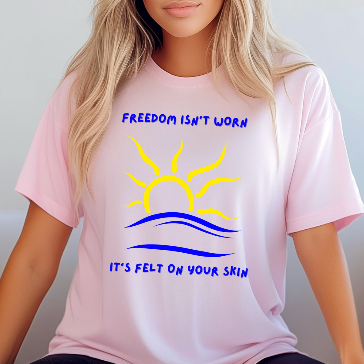 Freedom Isn't Worn It's Felt On Your Skin T-Shirt, Nudist and Naturist Shirt, Fun Beachwear Tee