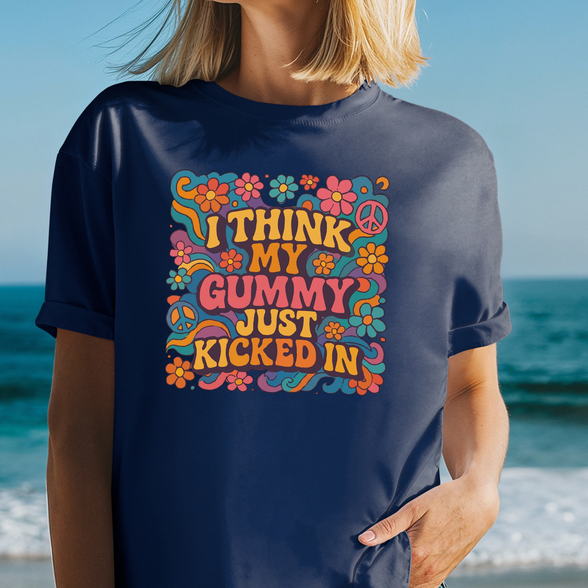 'I Think My Gummy Just Kicked In' T-shirt | Retro Psychedelic Design Tee