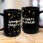 Wake Up Sparkle Farts There's Chaos To Be Spread mug | Black 15oz Ceramic Mug