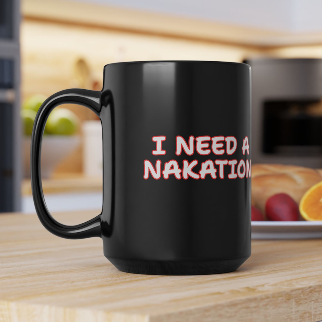 Fun Nudist Coffee Mug | Wakey Wakey Let’s Get Nakey / I Need a Nakation Tea Cup