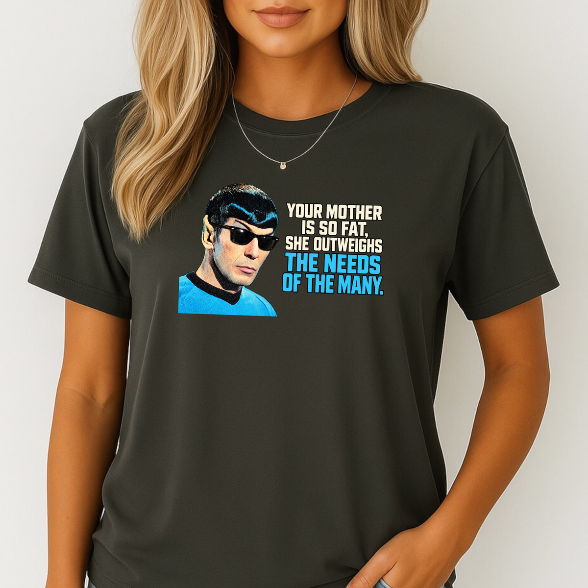 Funny Trek Inspired Tee | Spock Quote "Your Mother Is So Fat" Fun Sci-Fi T-Shirt