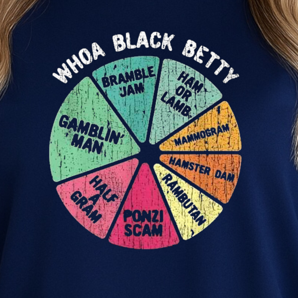 WHOA BLACK BETTY Garment-Dyed T-Shirt | Funny Classic Rock Tee