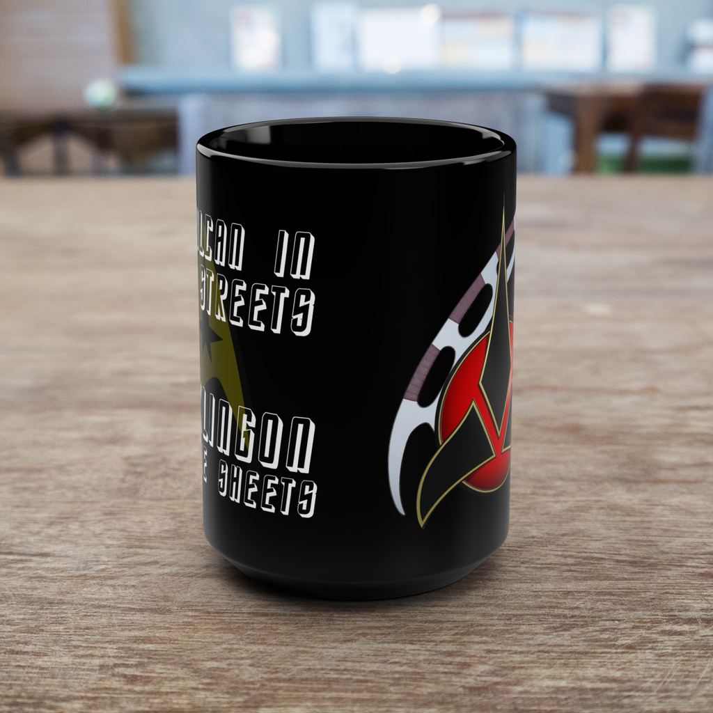 Vulcan on the Streets Klingon in the Sheets Mug | Funny 15oz Black Ceramic Coffee Cup