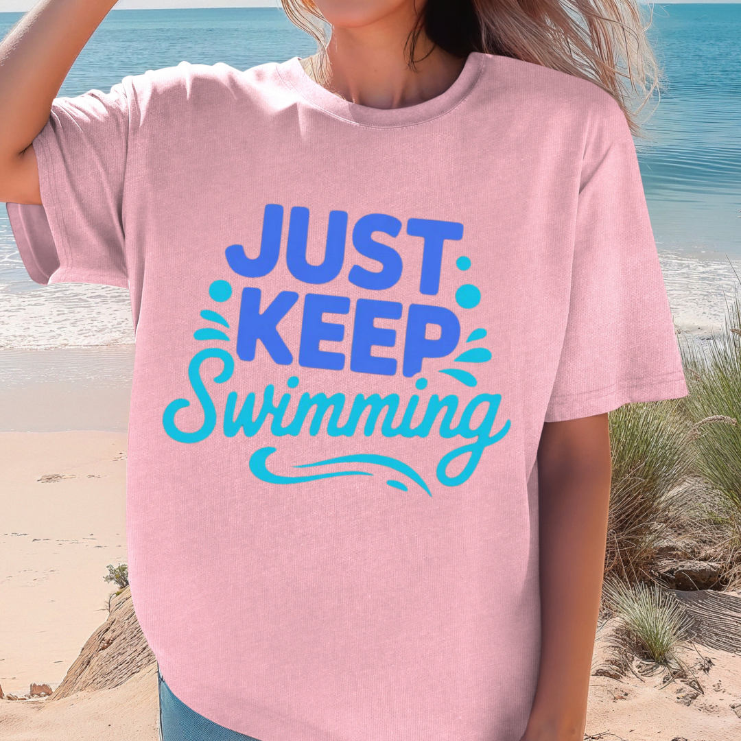 Just Keep Swimming T-shirt | Inspirational Ocean Beach and Pool Lover Tee, Swimmer Shirt