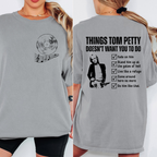 Things Tom Petty Doesn't Want You to Do T-Shirt | Classic Rock Music Lyrics Tee