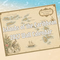 Islands of the Caribbean Antique Maps 2027 Calendar, Wall Calendar for Travelers
